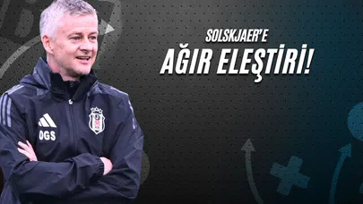 Solskjaer’e Ağır Eleştiri!