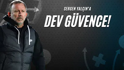 Sergen Yalçın’a Dev Güvence!