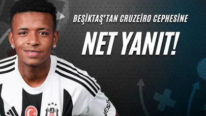 Beşiktaş'tan Cruzeiro Cephesine Net Yanıt!