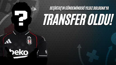 Beşiktaş'ın Gündemindeki Yıldız Bologna'ya Transfer Oldu!