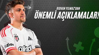 Rıdvan Yılmaz'dan Önemli Açıklamalar!