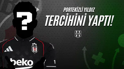 Portekizli Yıldız Tercihini Yaptı!