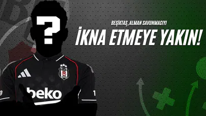 Beşiktaş, Alman Savunmacıyı İkna Etmeye Yakın!