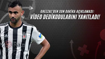 Ghezzal'den Son Dakika Açıklaması: Video Dedikodularını Yanıtladı!