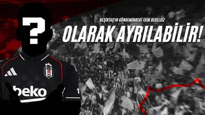 Beşiktaş'ın Gündemindeki İsim Bedelsiz Olarak Ayrılabilir!