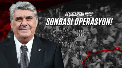 Beşiktaş'tan Ndidi Sonrası Operasyon!