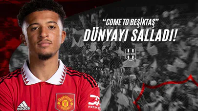 "Come to Beşiktaş” Dünyayı Salladı!