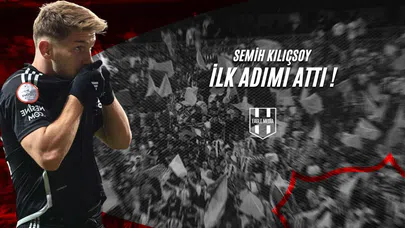 Semih Kılıçsoy İlk Adımı Attı!