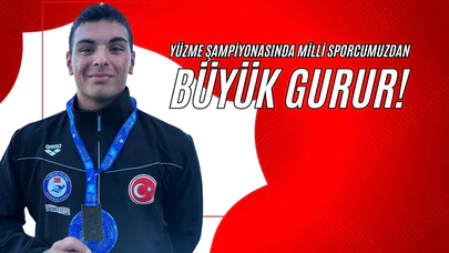 Yüzme Şampiyonasında Milli Sporcumuzdan Büyük Gurur!