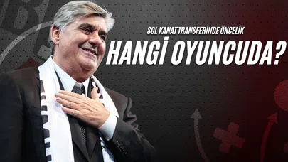 Sol Kanat Transferinde Öncelik Hangi Oyuncuda?