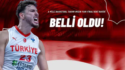 A Milli Basketbol Takımı’ımızın Yarı Final’deki Rakibi Belli Oldu!