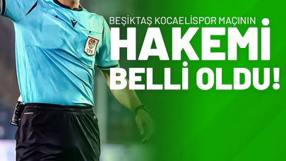 Beşiktaş Kocaelispor Maçının Hakemi Belli Oldu!