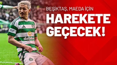 Beşiktaş, Maeda İçin Harekete Geçecek!
