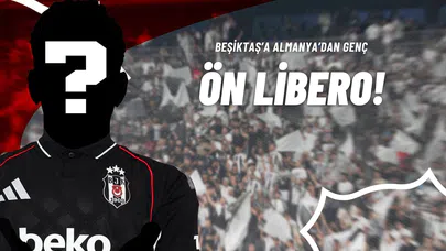 Beşiktaş’a Almanya’dan Genç Ön Libero!