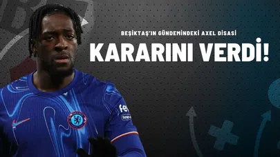 Beşiktaş'ın Gündemindeki Axel Disasi Kararını Verdi!
