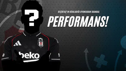 Beşiktaş’ın Kiraladığı Oyuncudan Skandal Performans!