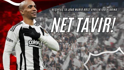 Beşiktaş’ta Joao Mario Krizi Ayrılık İddialarına Net Tavır!