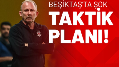 Beşiktaş’ta Şok Taktik Planı!