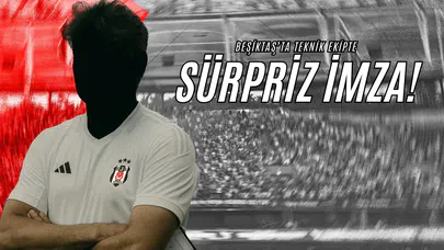 Beşiktaş’ta Teknik Ekipte Sürpriz İmza!