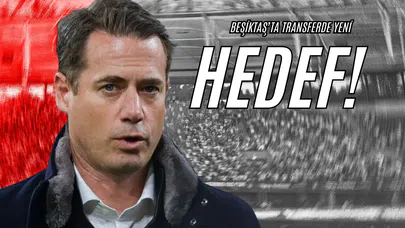 Beşiktaş’ta Transferde Yeni Hedef!