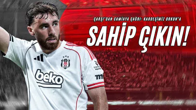 Çarşı’dan Camiaya Çağrı: Kardeşimiz Orkun’a Sahip Çıkın!