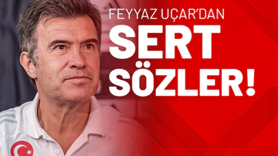 Feyyaz Uçar’dan Sert Sözler!