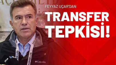 Feyyaz Uçar’dan Transfer Tepkisi!