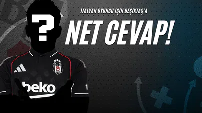 İtalyan Oyuncu İçin Beşiktaş'a Net Cevap!