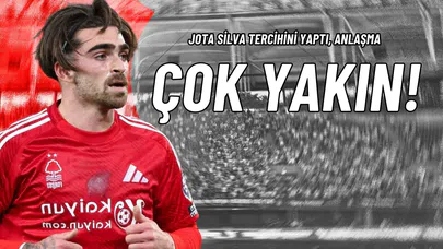 Jota Silva Tercihini Yaptı, Anlaşma Çok Yakın!