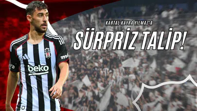 Kartal Kayra Yılmaz’a Sürpriz Talip!