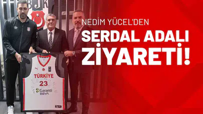 Nedim Yücel'den Serdal Adalı Ziyareti!