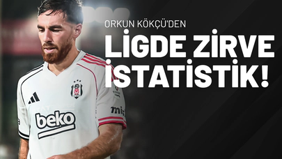 Orkun Kökçü'den Ligde Zirve İstatistik!