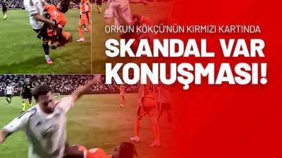 Orkun Kökçü'nün Kırmızı Kartında Skandal VAR Konuşması!