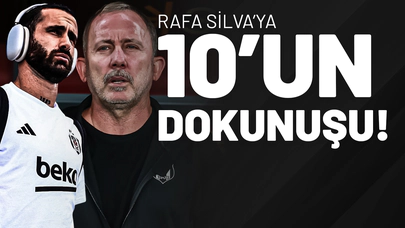 Rafa Silva’ya 10’un Dokunuşu!