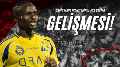 Sadio Mane Transferinde Son Dakika Gelişmesi!