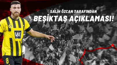 Salih Özcan Tarafından Beşiktaş Açıklaması!