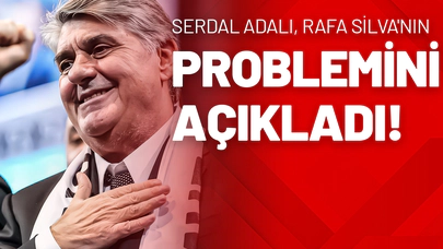 Serdal Adalı, Rafa Silva'nın Problemini Açıkladı!