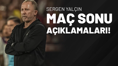 Sergen Yalçın Maç Sonu Açıklamaları!