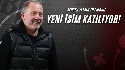 Sergen Yalçın'ın Ekibine Yeni İsim Katılıyor!