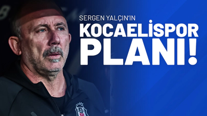 Sergen Yalçın’ın Kocaelispor Planı!