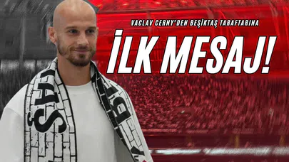 Vaclav Cerny’den Beşiktaş Taraftarına İlk Mesaj!