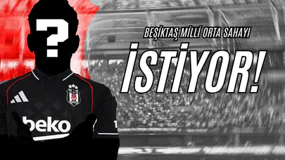 Beşiktaş Milli Orta Sahayı İstiyor!