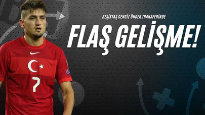 Beşiktaş Cengiz Ünder Transferinde Flaş Gelişme!