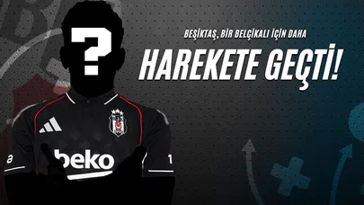 Beşiktaş, Bir Belçikalı İçin Daha Harekete Geçti!