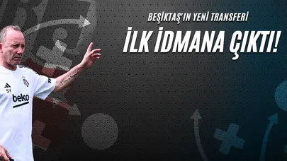 Beşiktaş'ın Yeni Transferi İlk İdmana Çıktı!