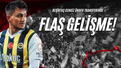 Beşiktaş Cengiz Ünder Transferinde Flaş Gelişme!