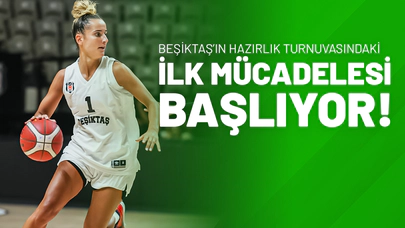 Beşiktaş’ın Hazırlık Turnuvasındaki İlk Mücadelesi Başlıyor!