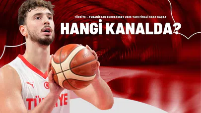 Türkiye – Yunanistan EuroBasket 2025 Yarı Finali Saat Kaçta Hangi Kanalda?