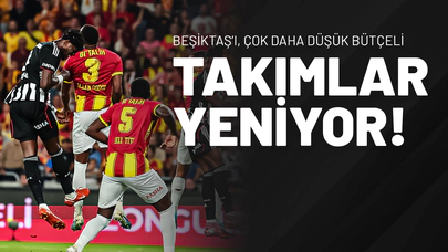 Beşiktaş’ı Çok Daha Düşük Bütçeli Takımlar Yeniyor!
