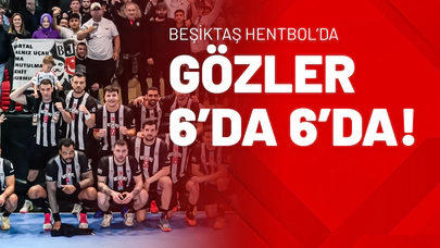 Beşiktaş Hentbol’da Gözler 6’da 6’da!